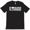 my heart physicist T-Shirt