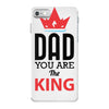 dad you are the king iPhone 7 Case
