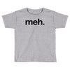 meh geek nerd t shirt funny humor retro Toddler T-shirt