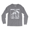 make love not war at at Long Sleeve Shirts