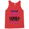 i never dreamed i would be a super cool libra but here i am killing it Tank Top
