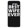 best wife ever Samsung Galaxy S7