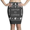 winter is coming ugly christmas sweater Pencil Skirts