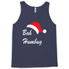 bah humbug Tank Top