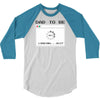 dad to be 3/4 Sleeve Shirt