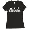 be nice to fat people bear chase funny pub joke Ladies Fitted T-Shirt