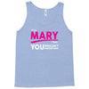 It's A Mary Thing Tank Top