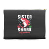 sister shark doo doo doo family matching Accessory Pouches