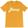 blessup T-Shirt