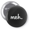 meh Pin-back button