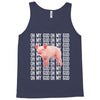 oh my god pig Tank Top