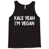 kale yeah i'm vegan Tank Top