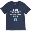 I Am The Best Mother's Day Gift Ever Boy V-Neck Tee