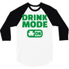 drink mode on (2) 3/4 Sleeve Shirt