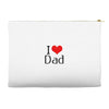 I LOVE DAD Accessory Pouches