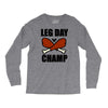 leg day Long Sleeve Shirts