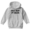 kale yeah i'm vegan Youth Hoodie
