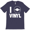 i love vinyl T-Shirt