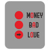 money bad love Mousepad