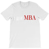 i got mba T-Shirt