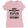 never underestimate an old man who was born in september Ladies Fitted T-Shirt