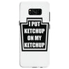 new i put ketchup Samsung Galaxy S8