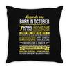 Legends Are Born In October Throw Pillow