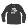 real men quilt Long Sleeve Shirts