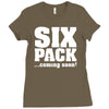 six pack coming soon Ladies Fitted T-Shirt