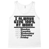 always give 100 percent Tank Top