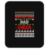 santa only comes once a year dad is always here to cheer Mousepad