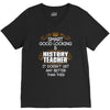 Smart Good Looking History Teacher Doesnt Get Better Than V-Neck Tee