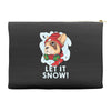 let it snow Accessory Pouches