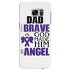 my dad was so brave god made him an angel Samsung Galaxy S7 Edge Case