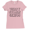 verry stable genius Ladies Fitted T-Shirt