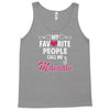 My Favorite People Call Me Mamaw Tank Top