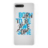 BORN TO BE AWESOME iPhone 7 Plus Case