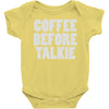 coffee before talkee Baby Onesie