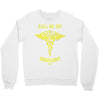 call me sir Crewneck Sweatshirt