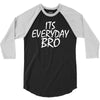 Jake Paul its everyday Bro 3/4 Sleeve Shirt