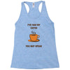 funny coffee Racerback Tank