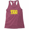 dads taxi Racerback Tank