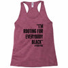 rooting for everybody t shirt Racerback Tank
