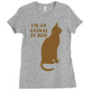 im an animal in bed Ladies Fitted T-Shirt