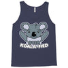 overkoalafied Tank Top