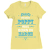 The Best Poppy Was Born In March Ladies Fitted T-Shirt
