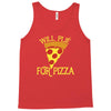 will plie for pizza Tank Top