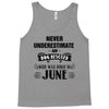 never underestimate an old man who was born in june Tank Top