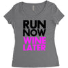 run now wine later Women's Triblend Scoop T-shirt