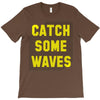 Catch Some Waves T-Shirt